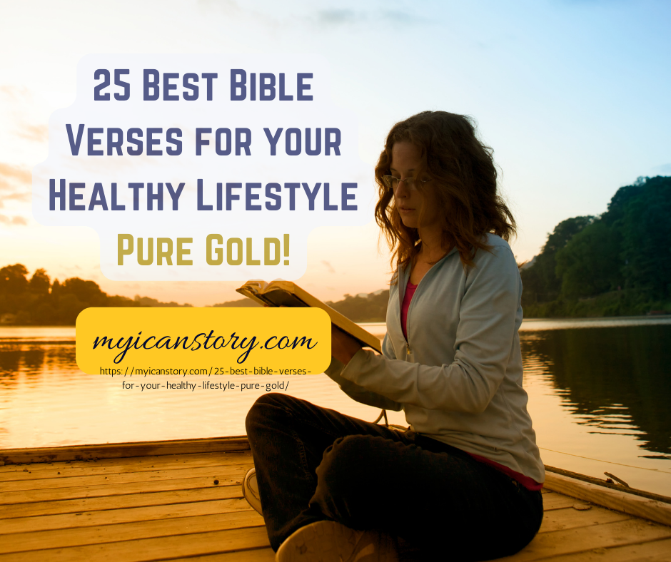 25 Best Bible Verses for a Healthy Lifestyle. myicanstory.com
