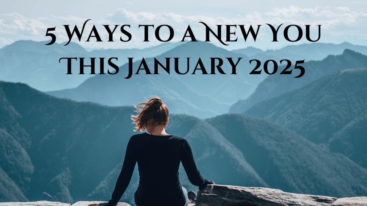 5 Ways to a New You this January