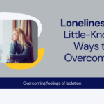 Loneliness: 5 Little-known ways to Overcome it blog banner myicanstory.com