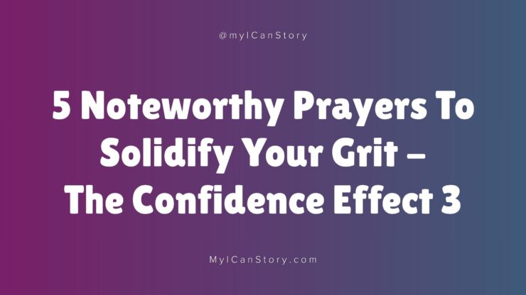 5 noteworthy prayers to solidify your grit