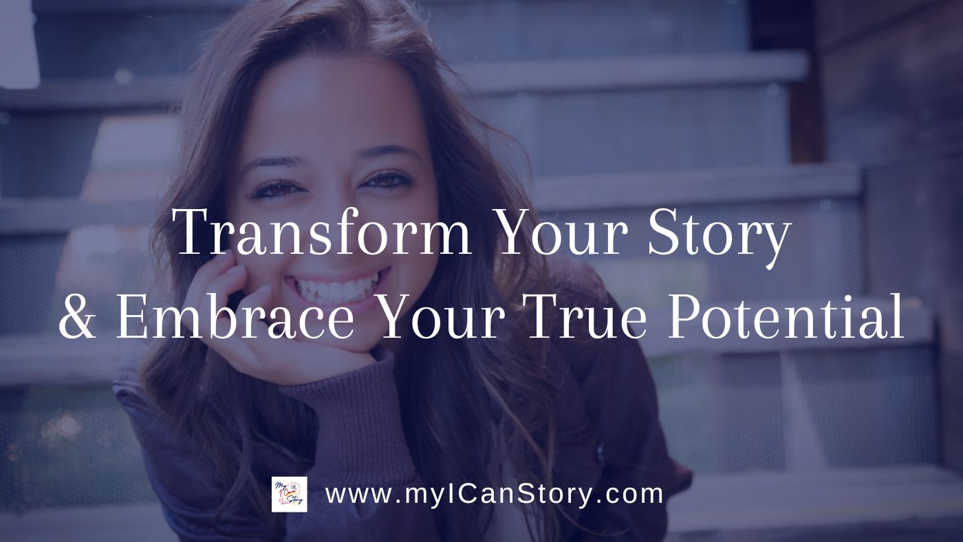 My I Can Story-Confidence to Step into Your Full Potential