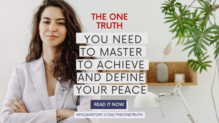 The One Truth You Need to Master to Achieve and Define Your Peace blog banner