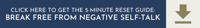 5-minute reset guide - break free from negative self-talk free guide