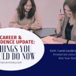 Career and Confience Update: 4 Things You should do now blog banner - MADE IN THE USA