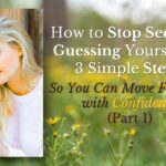 how to stop second guessing yourself in 3 simple steps myicanstory.com