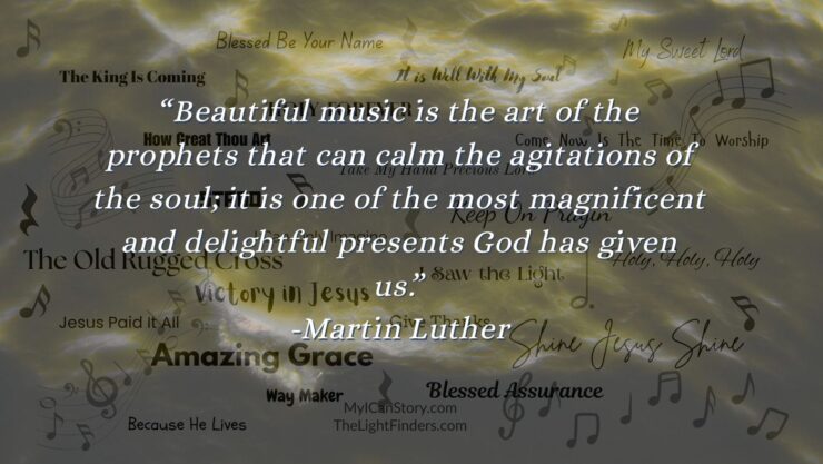 Martin Luther quote Beautiful Music for God