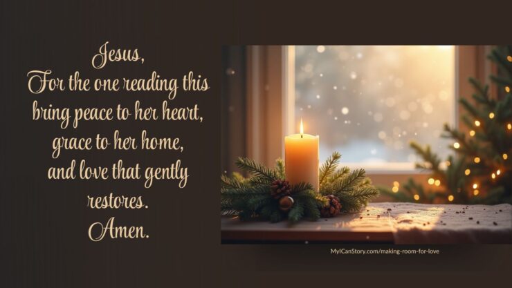 making room for love prayer